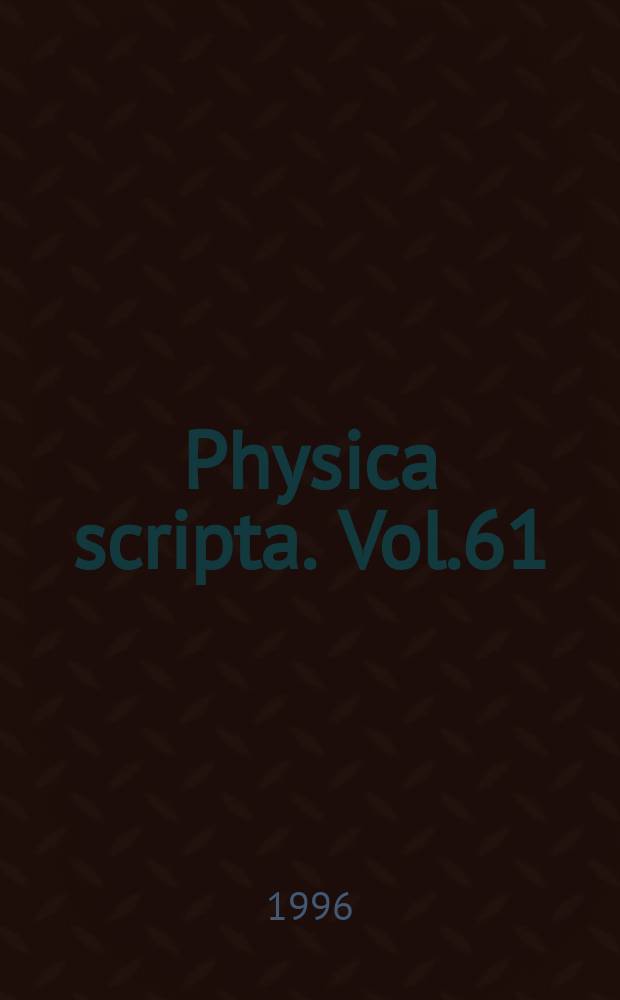 Physica scripta. Vol.61 : X-rays in natural science and medicine