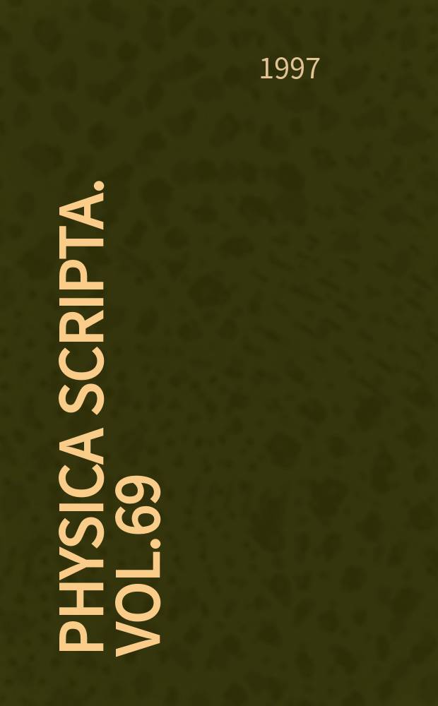 Physica scripta. Vol.69 : Nordic semiconductor meeting (17; 1996; Trondheim)