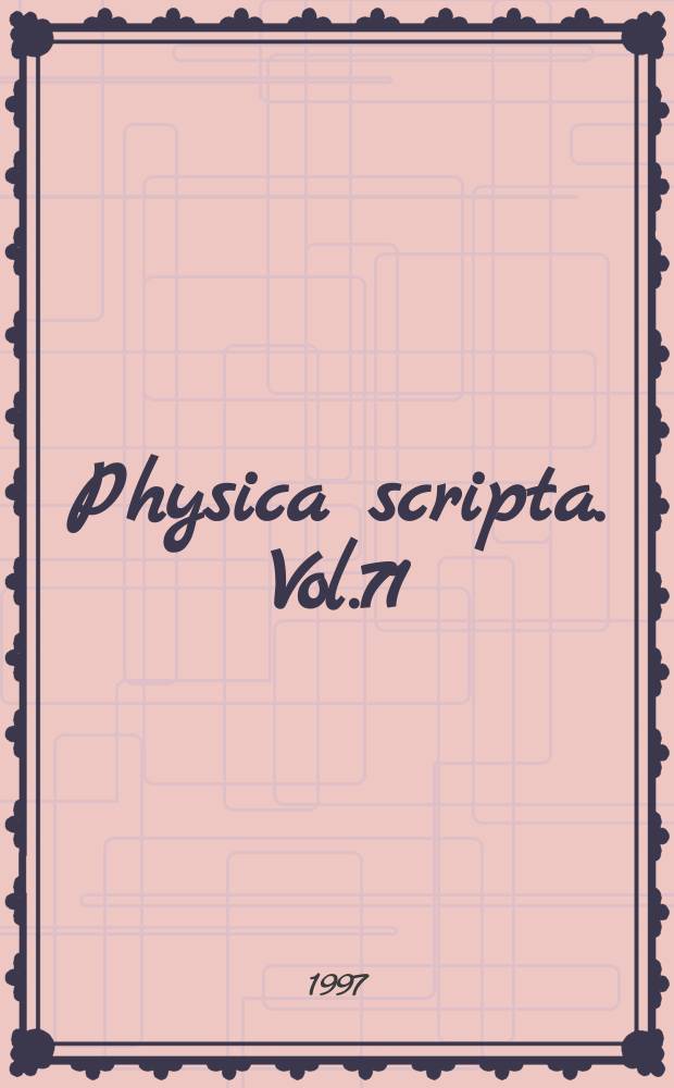 Physica scripta. Vol.71 : International symposium on electronic beam ion sources and their applications (6; 1994; Stockholm)