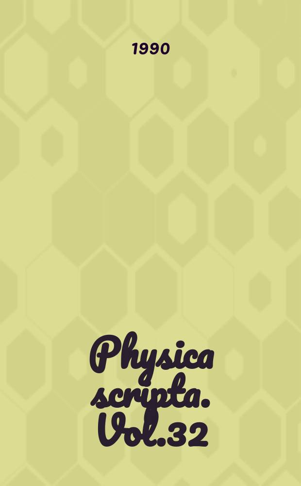 Physica scripta. Vol.32 : Nordic meeting on nuclear physics (6; 1989; Kopervik)