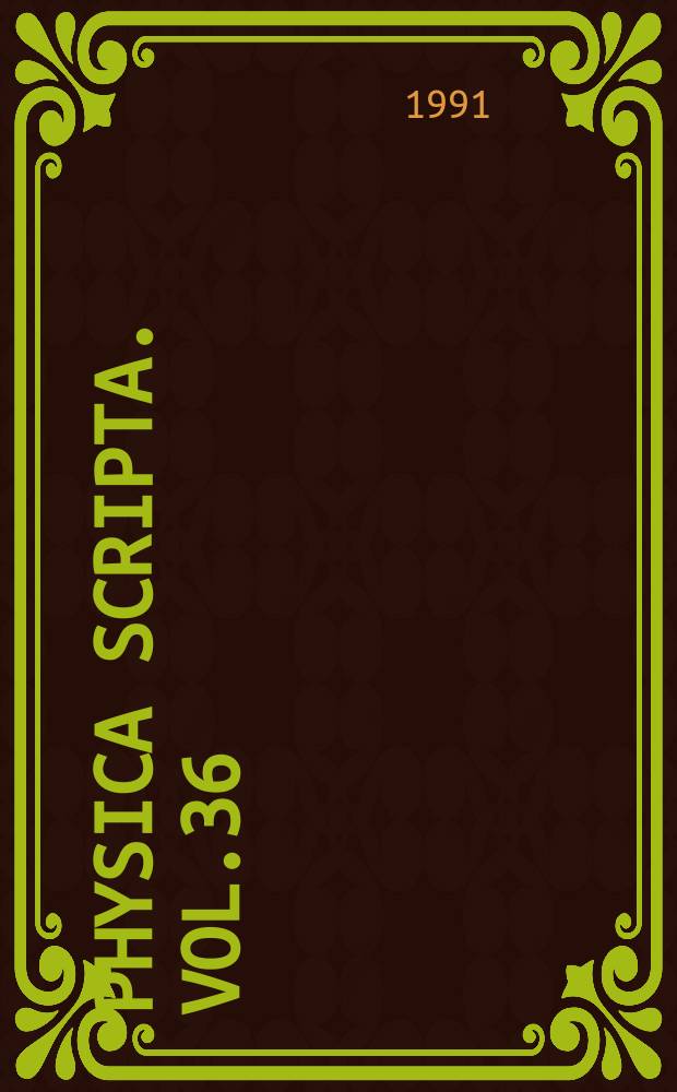 Physica scripta. Vol.36 : The Birth and early evolution of our Universe