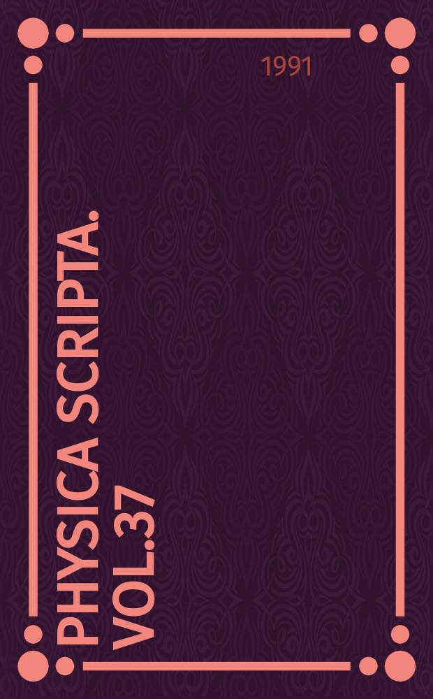 Physica scripta. Vol.37 : Collision processes of metallic ions in fusion plasmas