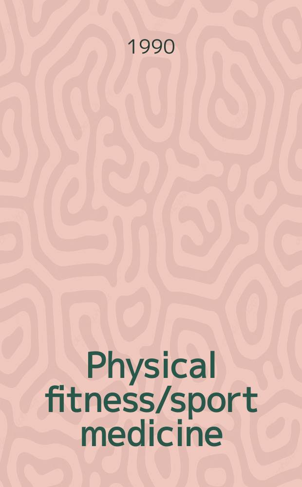 Physical fitness/sport medicine : A bibliographical service encompassing exercise physiology, sports injuries, phys. conditioning a. the med. aspects of exercise