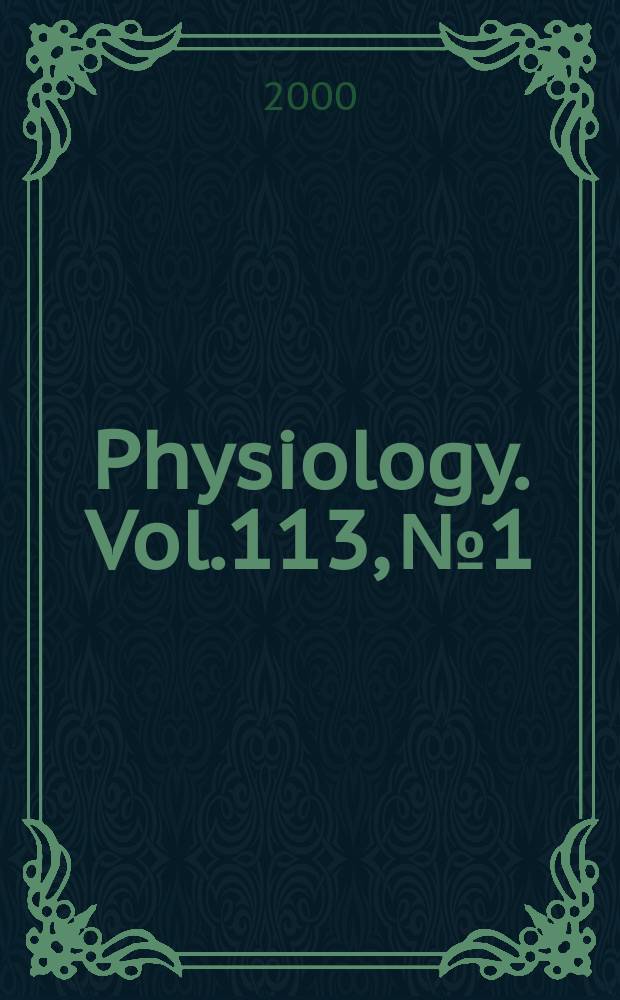 Physiology. Vol.113, №1