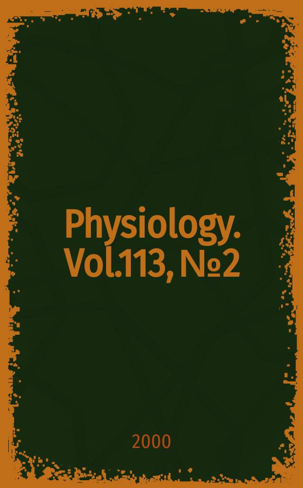 Physiology. Vol.113, №2