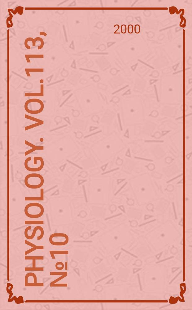 Physiology. Vol.113, №10
