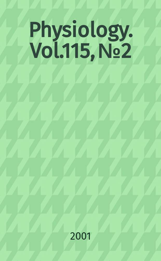 Physiology. Vol.115, №2