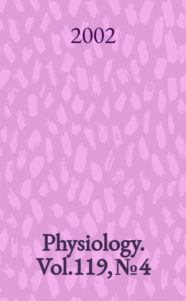 Physiology. Vol.119, №4