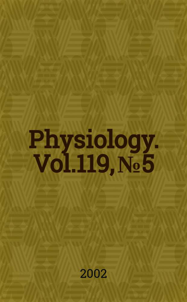 Physiology. Vol.119, №5