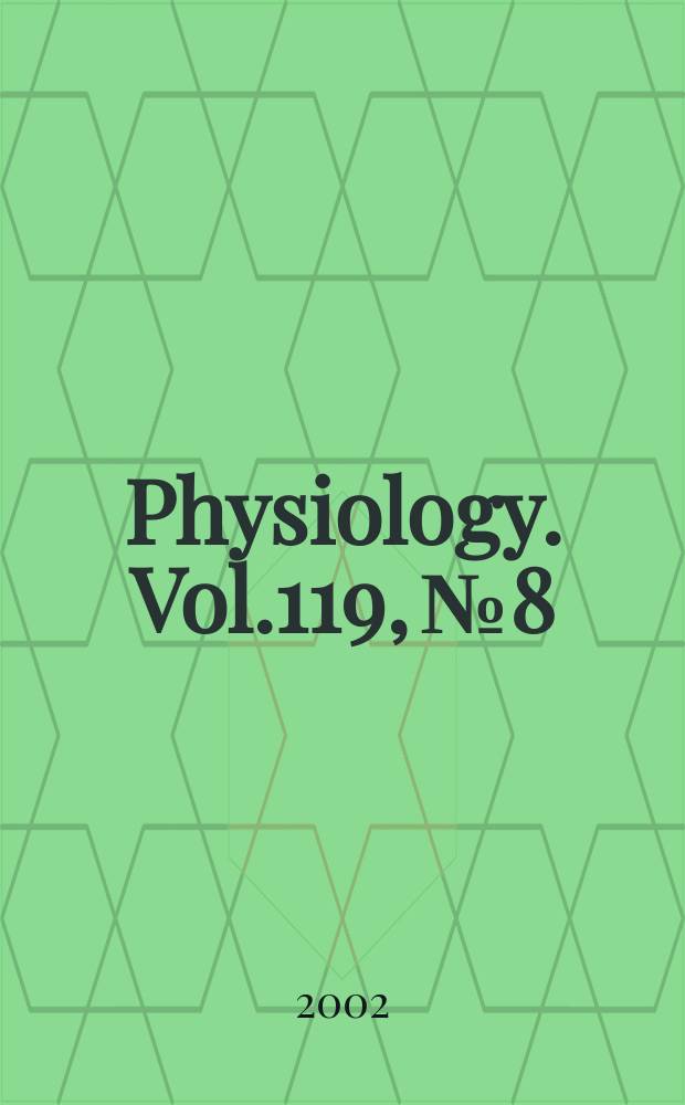 Physiology. Vol.119, №8