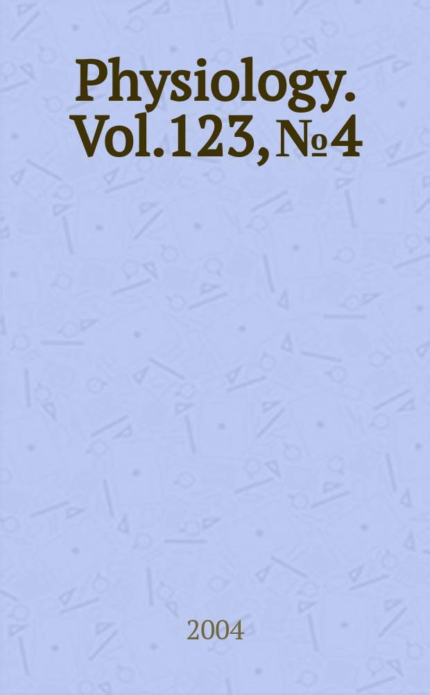 Physiology. Vol.123, №4