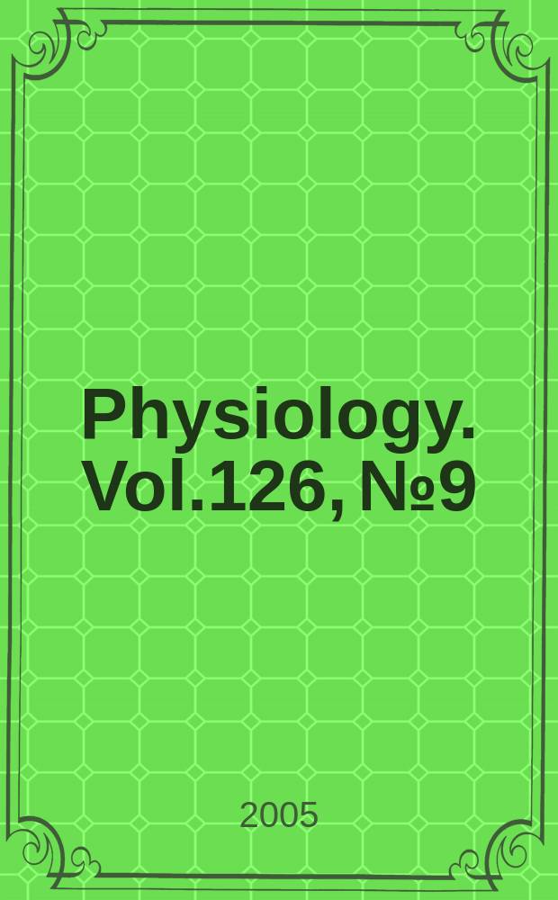 Physiology. Vol.126, №9
