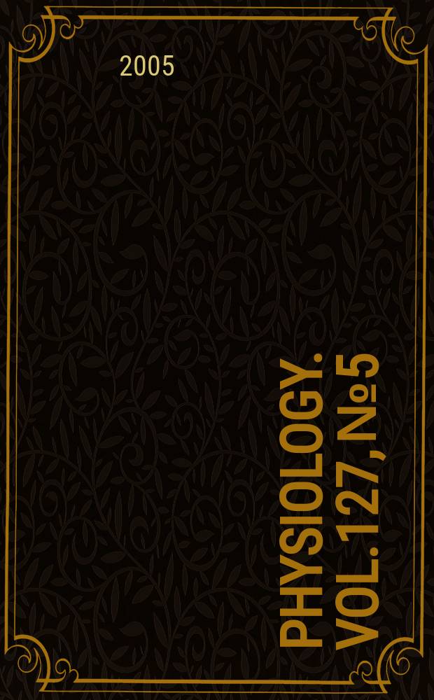 Physiology. Vol.127, №5