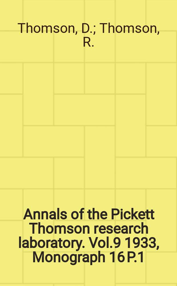 Annals of the Pickett Thomson research laboratory. Vol.9 1933, Monograph 16 P.1 : Influenza