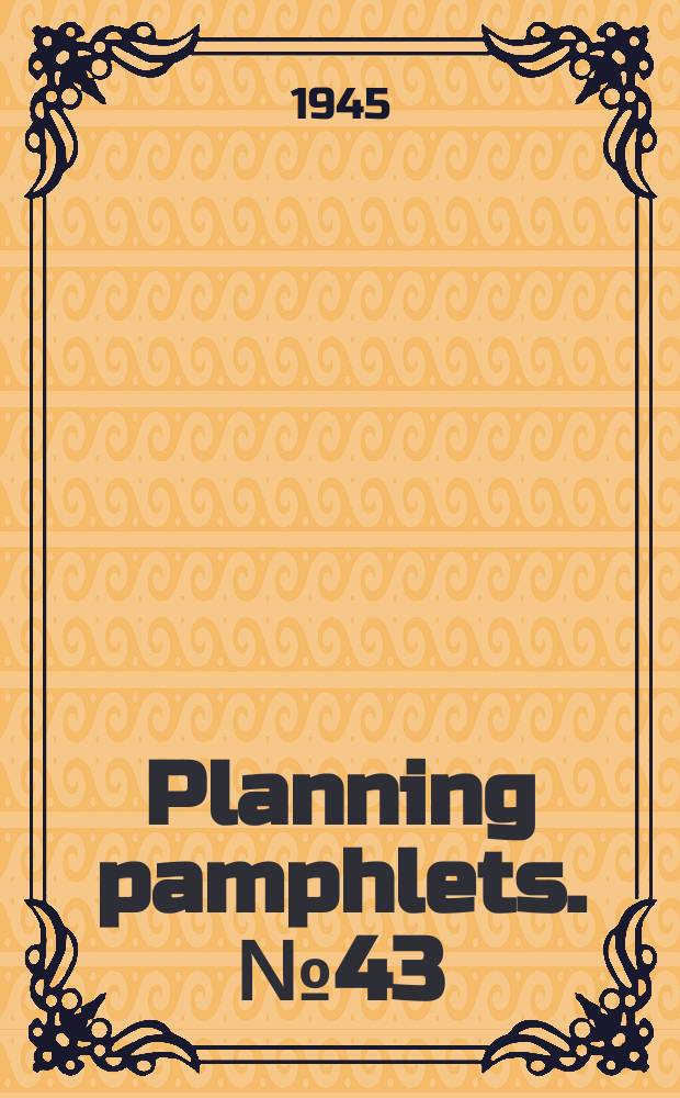 Planning pamphlets. №43/44 : National budgets for full employment