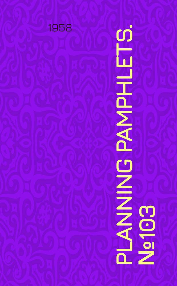 Planning pamphlets. №103 : Fomento - the economic development of Puerto - Rico