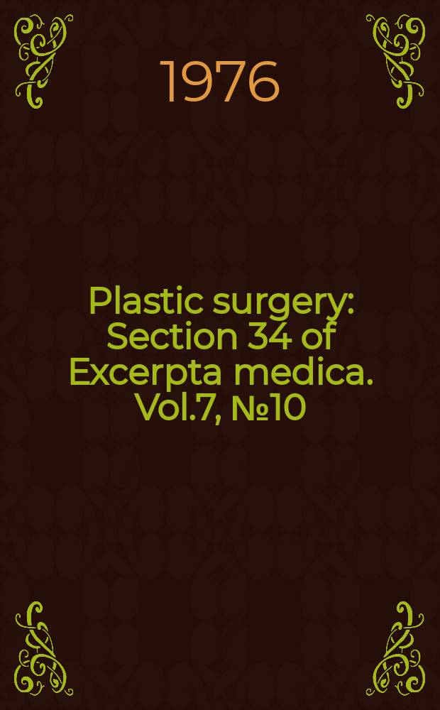 Plastic surgery : Section 34 [of] Excerpta medica. Vol.7, №10 : Index issue