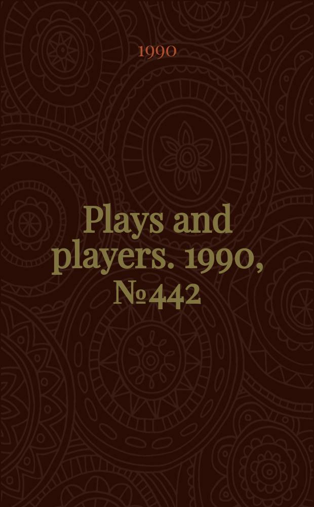 Plays and players. 1990, №442
