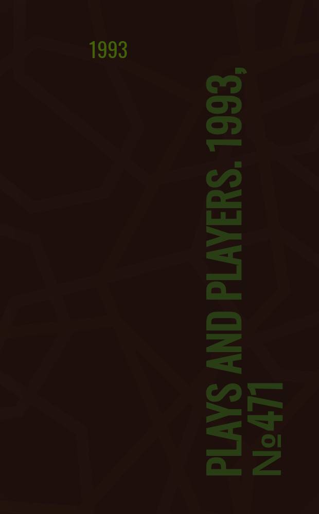 Plays and players. 1993, №471