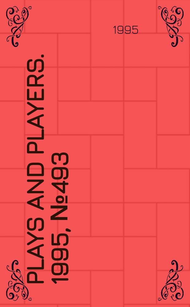 Plays and players. 1995, №493