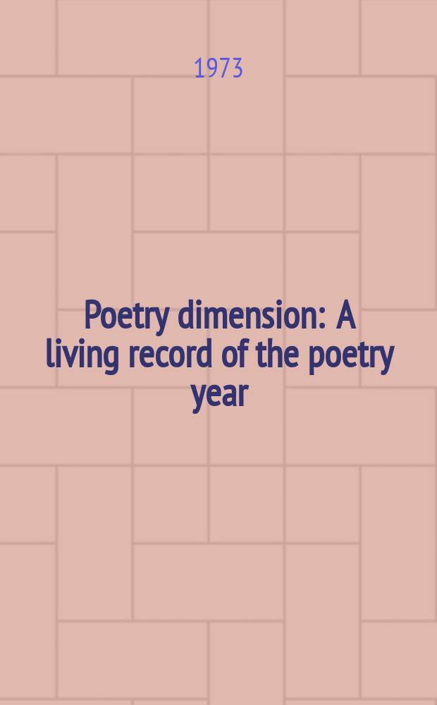 Poetry dimension : A living record of the poetry year