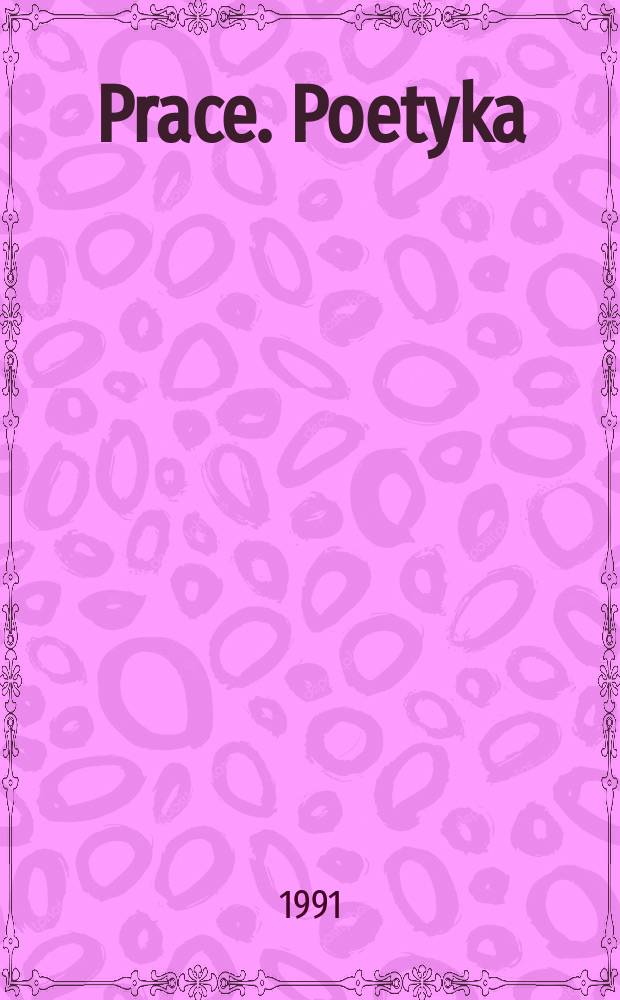 [Prace]. Poetyka