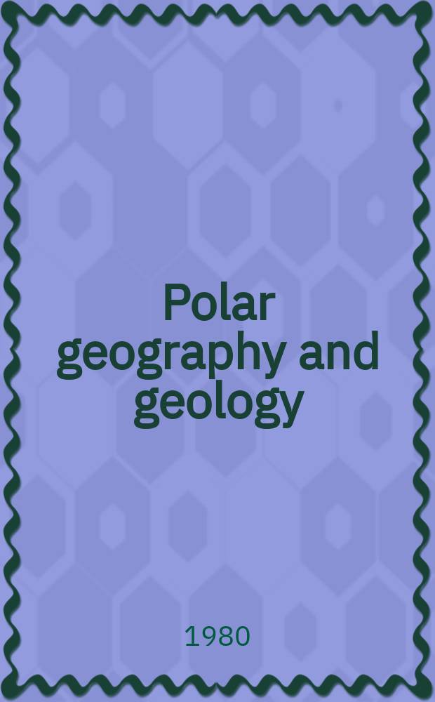 Polar geography and geology