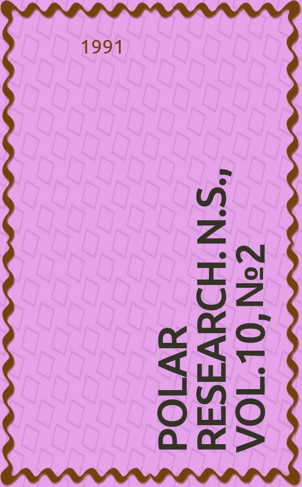 Polar research. N.S., Vol.10, №2