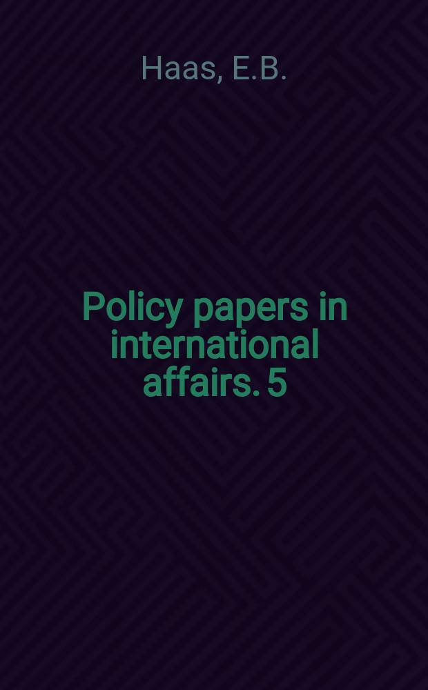 Policy papers in international affairs. 5 : Global evangelism rides again