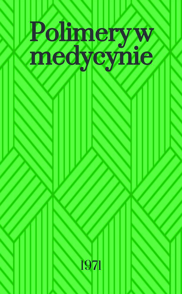 Polimery w medycynie