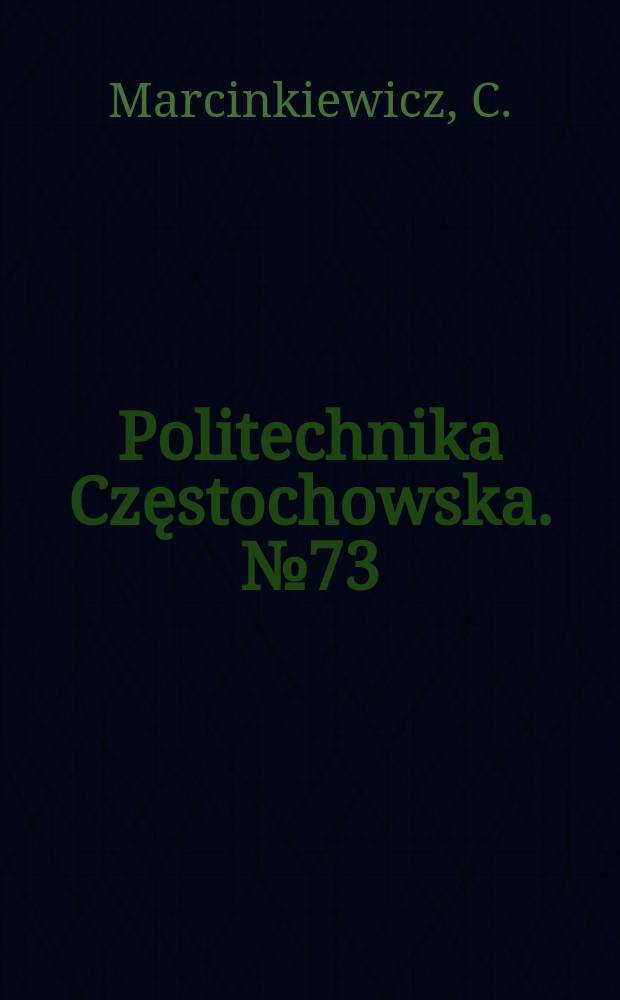 Politechnika Częstochowska. №73 : Dramatopisarstwo Iwana Turgieniewa