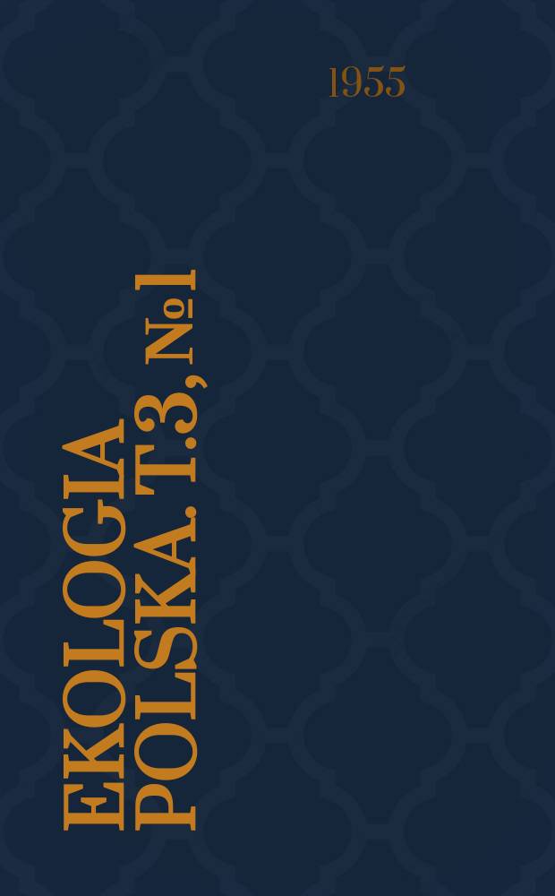 Ekologia polska. T.3, №1 : Jezioro Druzno - próba charakterystyki limnologicznej