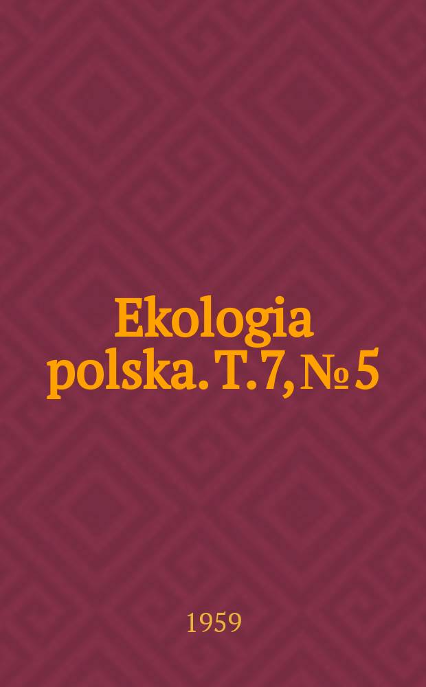 Ekologia polska. T.7, №5 : Wodopójki (Hydracarina) niektórych środowisk litoralowych jeziora Tajty oraz innych jezior kich