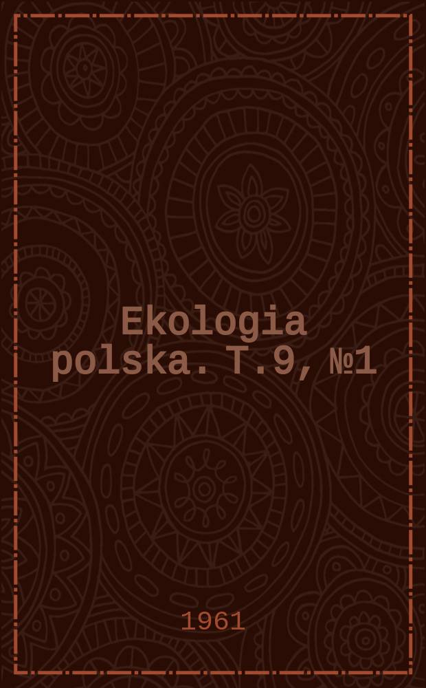 Ekologia polska. T.9, №1 : Über die Vertikalverteilung der Vögel in einem Pineto-Quercetum Biotop