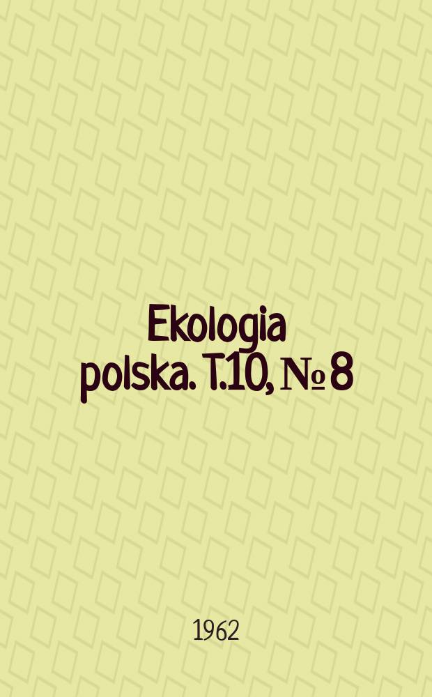 Ekologia polska. T.10, №8 : Pomiary rosy w Kortowie w latach 1956-1960