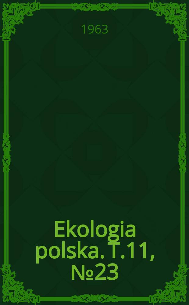 Ekologia polska. T.11, №23 : Biological control of the plum motholaspeyresi funebrana In (Lepidoptera, Tortricidae) by means of the egg parasite Trichogramma cacoeciae March (Hymonopte Trichogrammatidae)