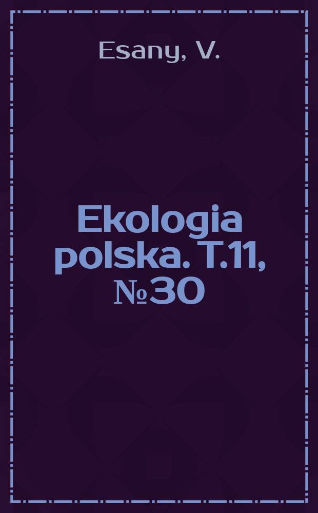 Ekologia polska. T.11, №30 : The Activating energy of the reaction of H₂O₂ decomposition be the catalysis in the varieties of potatoes which are sensitive and resistant to the attacks of the Phytophthora ingestions (Mont.) de Bary