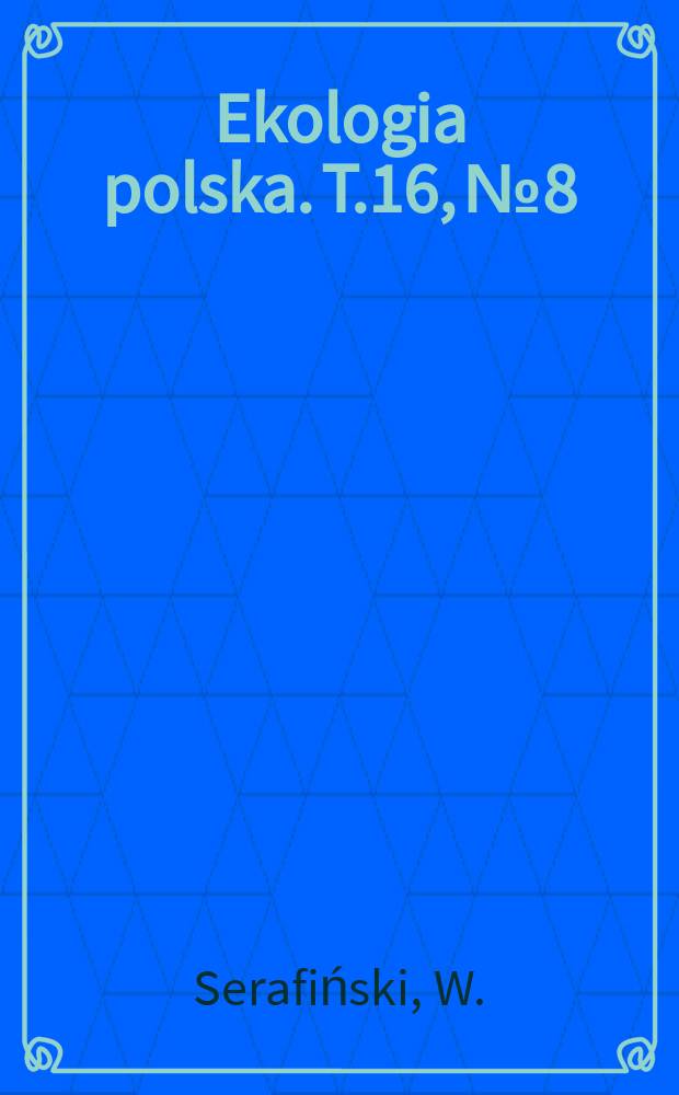 Ekologia polska. T.16, №8 : Ecological structure of the species in mammals