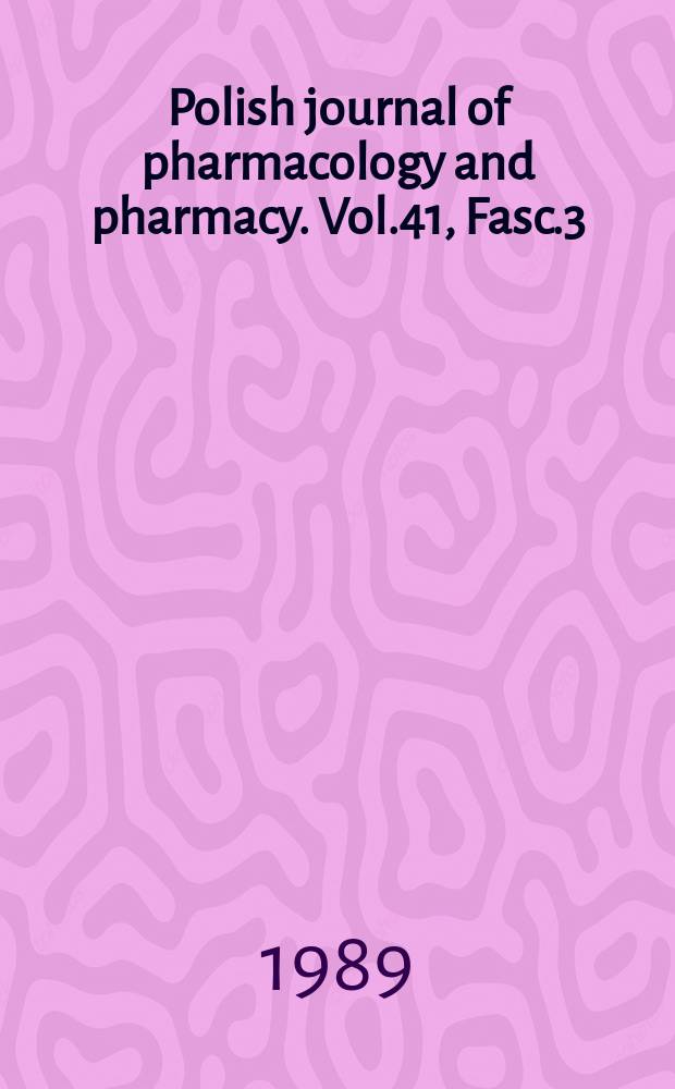 Polish journal of pharmacology and pharmacy. Vol.41, Fasc.3 : V Conference on ethanol-drugs interactions Lodz, May 17, 1988