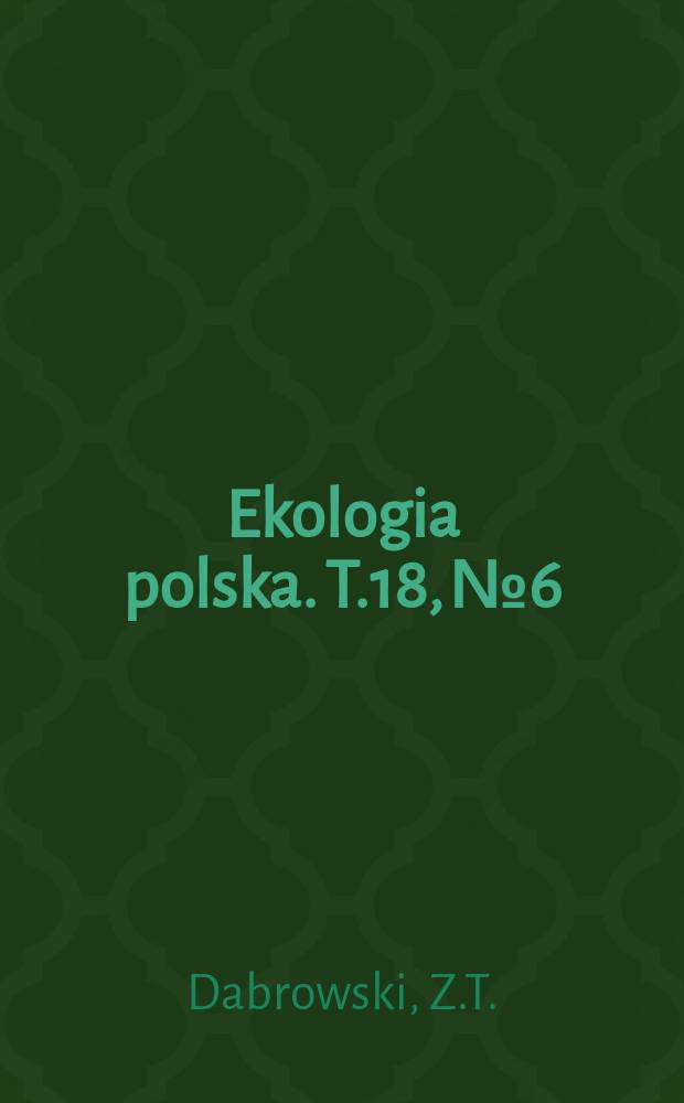 Ekologia polska. T.18, №6 : Density of spider mites (Tetranychidae) and predatory mites (Phytoseiidae) in apple orchids treated and not treated with pesticides