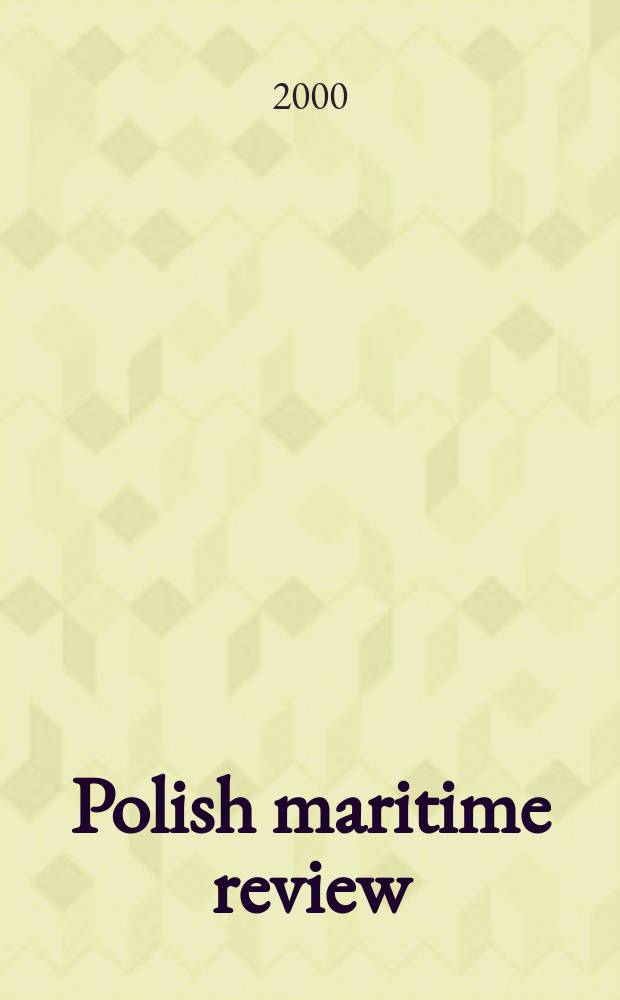 Polish maritime review : Quart. 2000, №1(25)