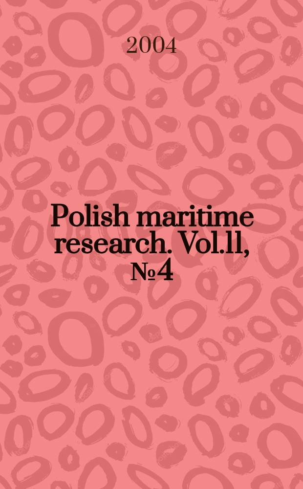 Polish maritime research. Vol.11, №4(42)