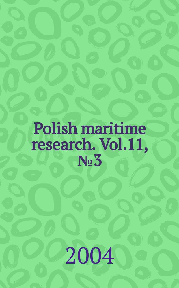 Polish maritime research. Vol.11, №3(41)