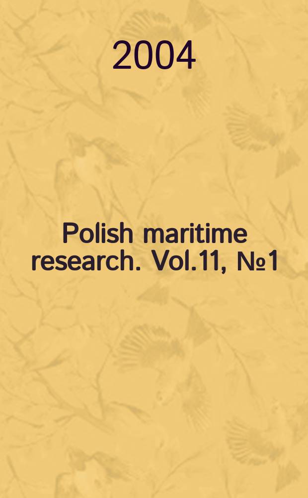 Polish maritime research. Vol.11, №1(39)