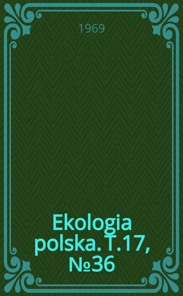 Ekologia polska. T.17, №36 : Studies on the feeding of pelagic zooplankton in lakes with varying trophy