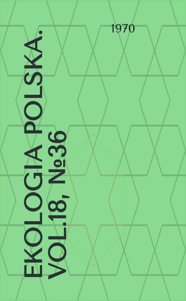 Ekologia polska. Vol.18, №36 : Herb layer production and plant fall in the association Pino-Quercetum, Kozlowska 1925 in the Pisz forest