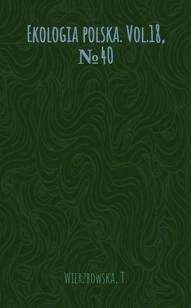 Ekologia polska. Vol.18, №40 : Truncated distributions and their application in ecology
