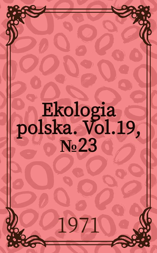 Ekologia polska. Vol.19, №23 : Responses of larvae