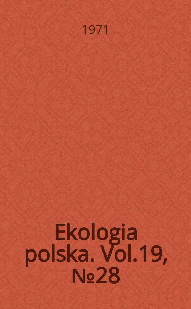 Ekologia polska. Vol.19, №28 : Observations on the bumble-bees