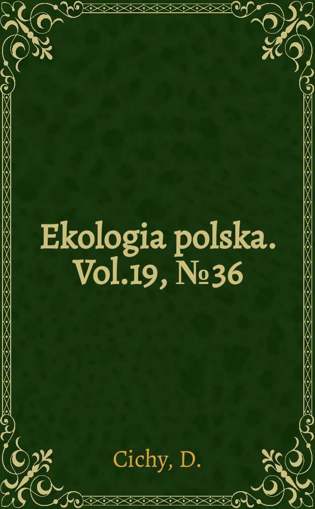 Ekologia polska. Vol.19, №36 : The role of some ecological factors